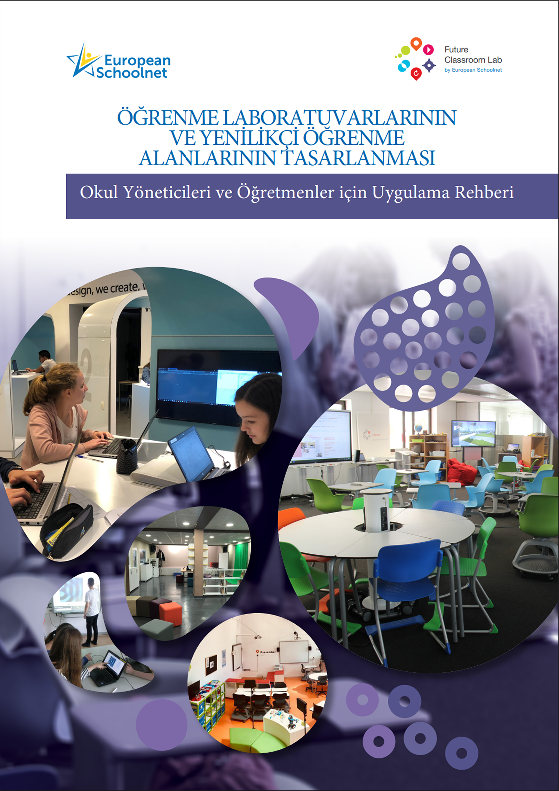 Öğrenme Laboratuvarlarının ve Yenilikçi Öğrenme Alanlarının Tasarlanması