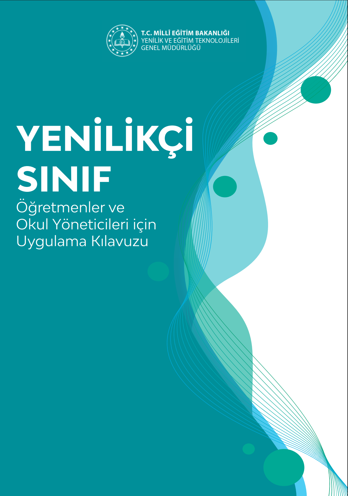 Yenilikçi Sınıflar Uygulama Kılavuzu