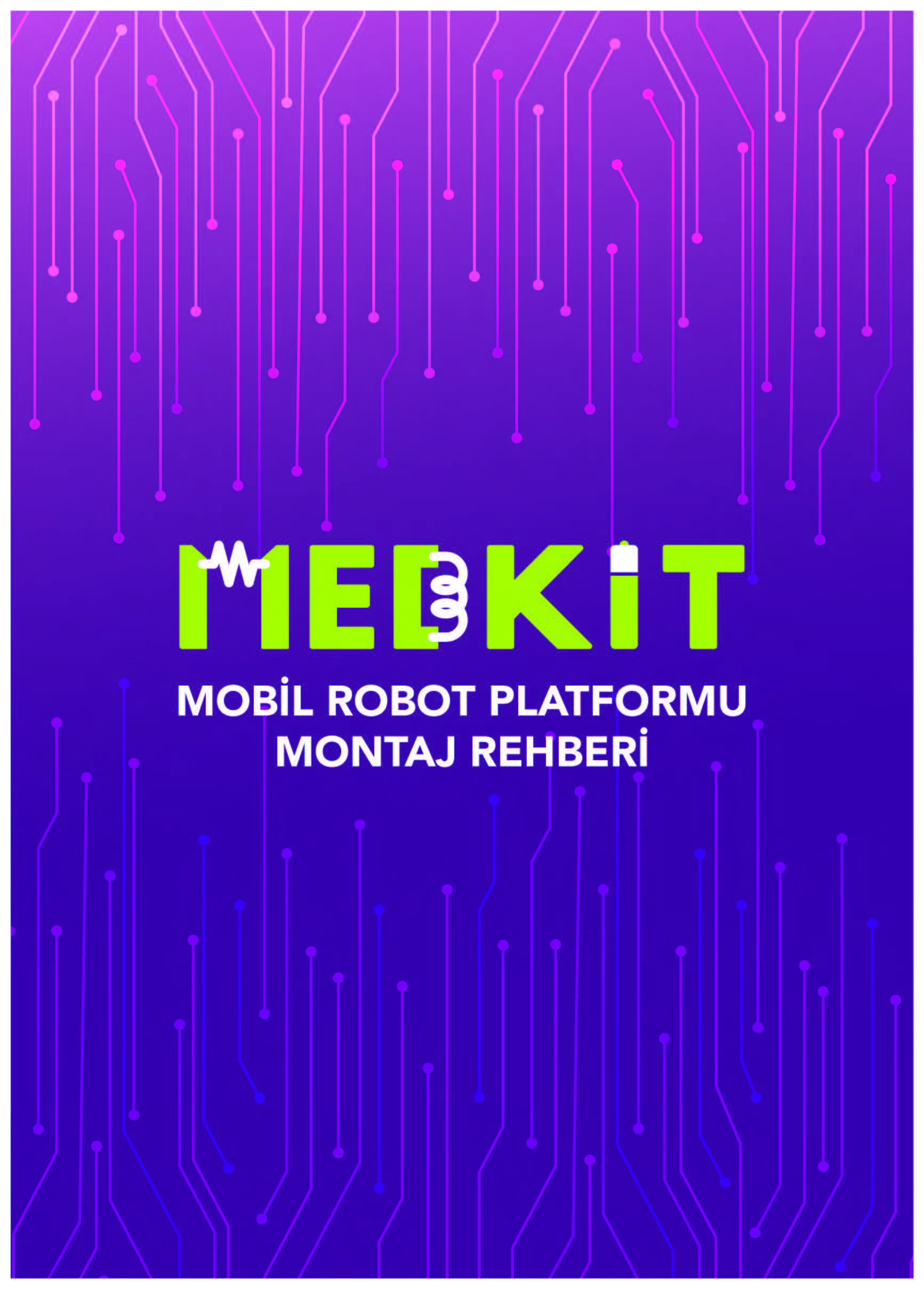 Mobil Robot Platformu Montaj Rehberi